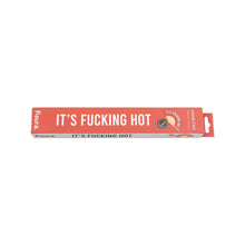 Load image into Gallery viewer, Red Fan &quot;It&#39;s Fucking Hot&quot;