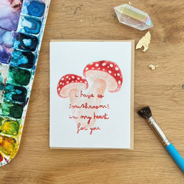 Jess Weymouth - I Have So Mushroom In My Heart For You Greeting Card