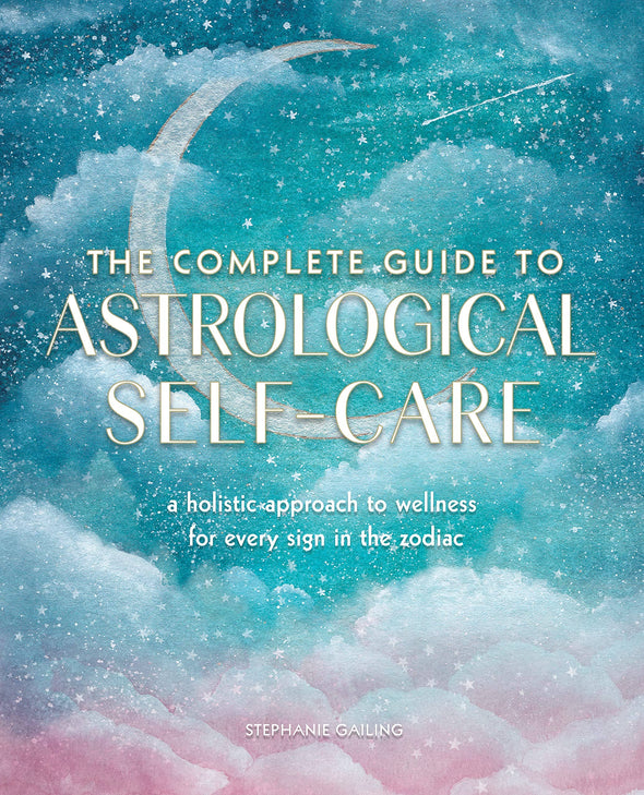 Microcosm Publishing & Distribution - Complete Guide to Astrological Self-Care: Holistic Approach