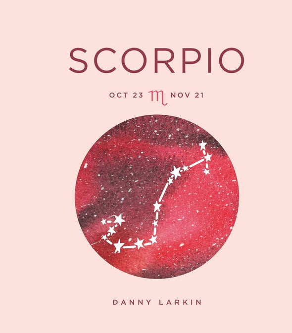 Zodiac Signs: A Sign-By-Sign Guide Scorpio