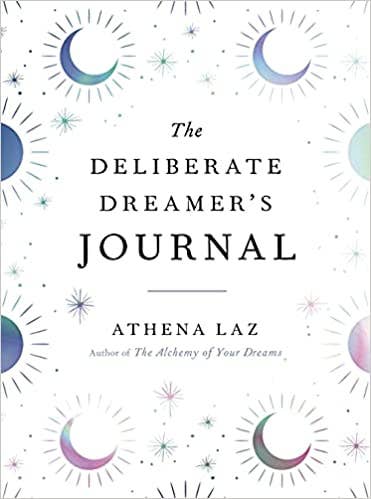 Deliberate Dreamer's Journal: Decode Your Dream Signs