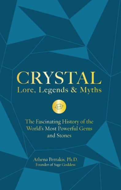 Crystal Lore, Legends & Myths